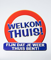 Huldeschild - Welkom thuis